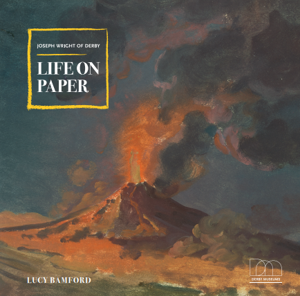 Joseph Wright of Derby: Life on Paper